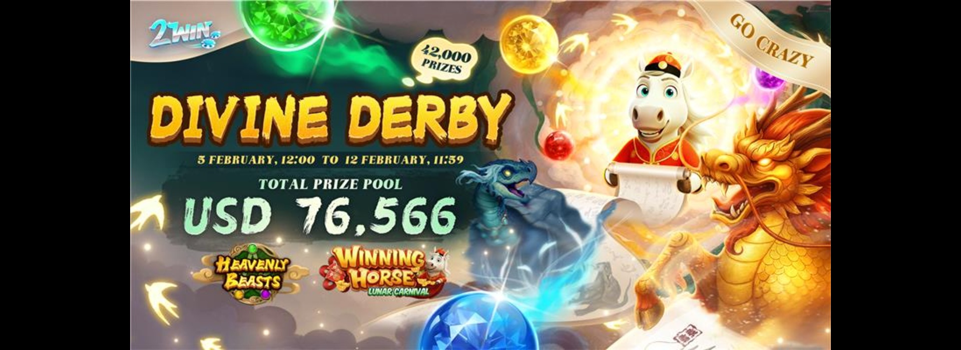 Divine Derby : 2Win Go-Crazy Competition
